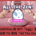 CryptoKitties 新 NFT 「egg」暴漲, 推出新TG 遊戲「All The Zen」