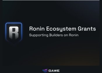 Web3夢想成真：Ronin資助計劃啟動